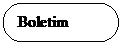 Fluxograma: Termina��o: Boletim